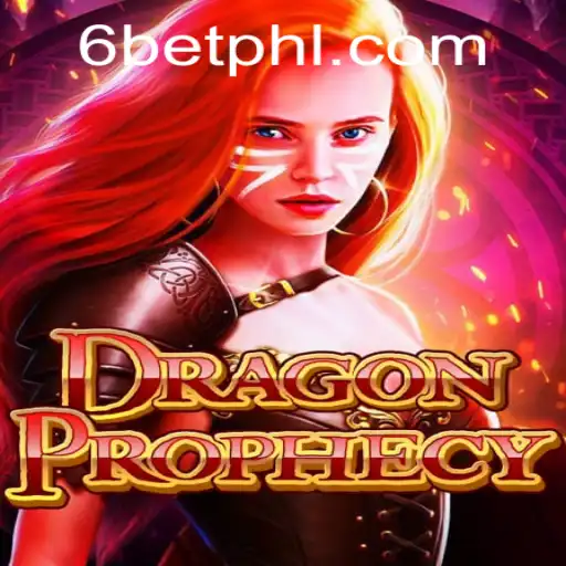 Exploring DragonProphecy: A New Era in Gaming with 6Bet