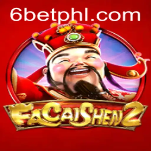 Discover the Exciting World of FaCaiShen2 with 6Bet