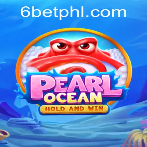 Exploring the Intricate World of PearlOcean: A Dive into the New 6Bet Strategy