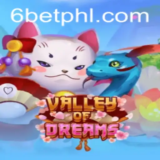 Valley of Dreams: Exploring the Game Mechanics and the Intriguing World of 6Bet
