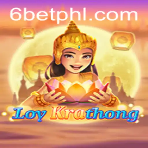Exploring the Exciting LoyKrathong Game and 6Bet