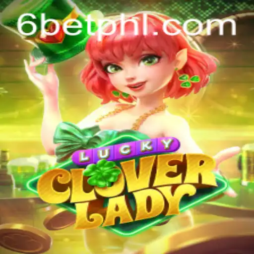 Exploring the Exciting World of LuckyCloverLady and the Innovative 6Bet Feature